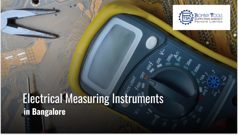 Electrical Measuring Instruments in Bangalore | BTSA
