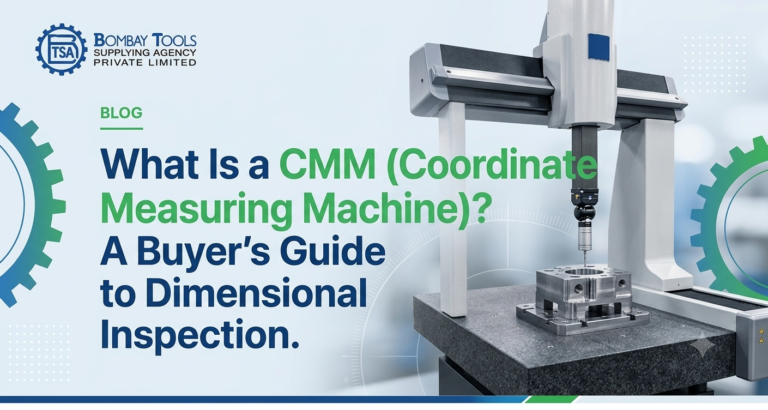 What Is a CMM (Coordinate Measuring Machine)? A Buyer’s Guide to Dimensional Inspection