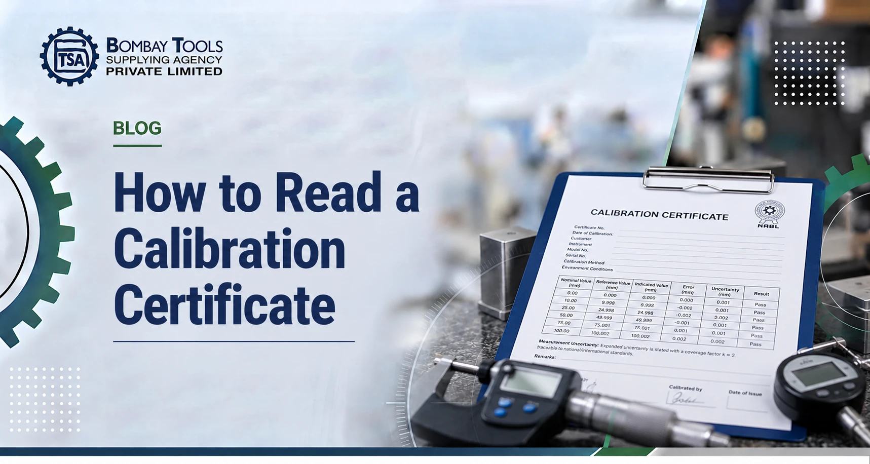 How to Read a Calibration Certificate blog banner showing a calibration certificate on a clipboard beside a micrometer and dial gauge
